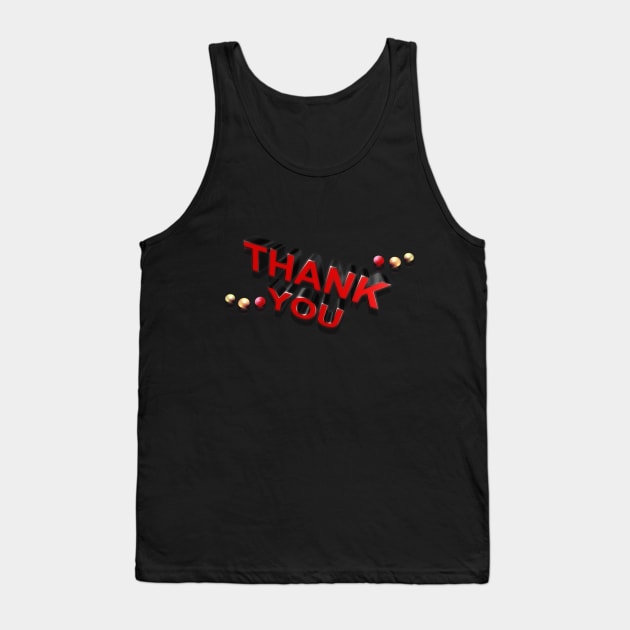 Thank you Tank Top by KareemTengo